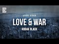 Kodak Black Love War Lyrics 