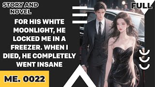 FULL | FOR HIS WHITE MOONLIGHT, HE LOCKED ME IN A FREEZER. WHEN I DIED, HE COMPLETELY WENT INSANE