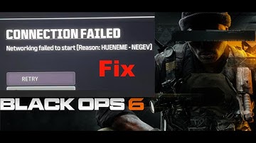 Fix Black Ops 6 HUENEME NEGEV Error On Xbox Series X/S, Fix Black Ops 6 CONNECTION FAILED ERROR XBOX