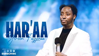 Haraa Yeroon Fayyinaa Prophet Meserat Taye