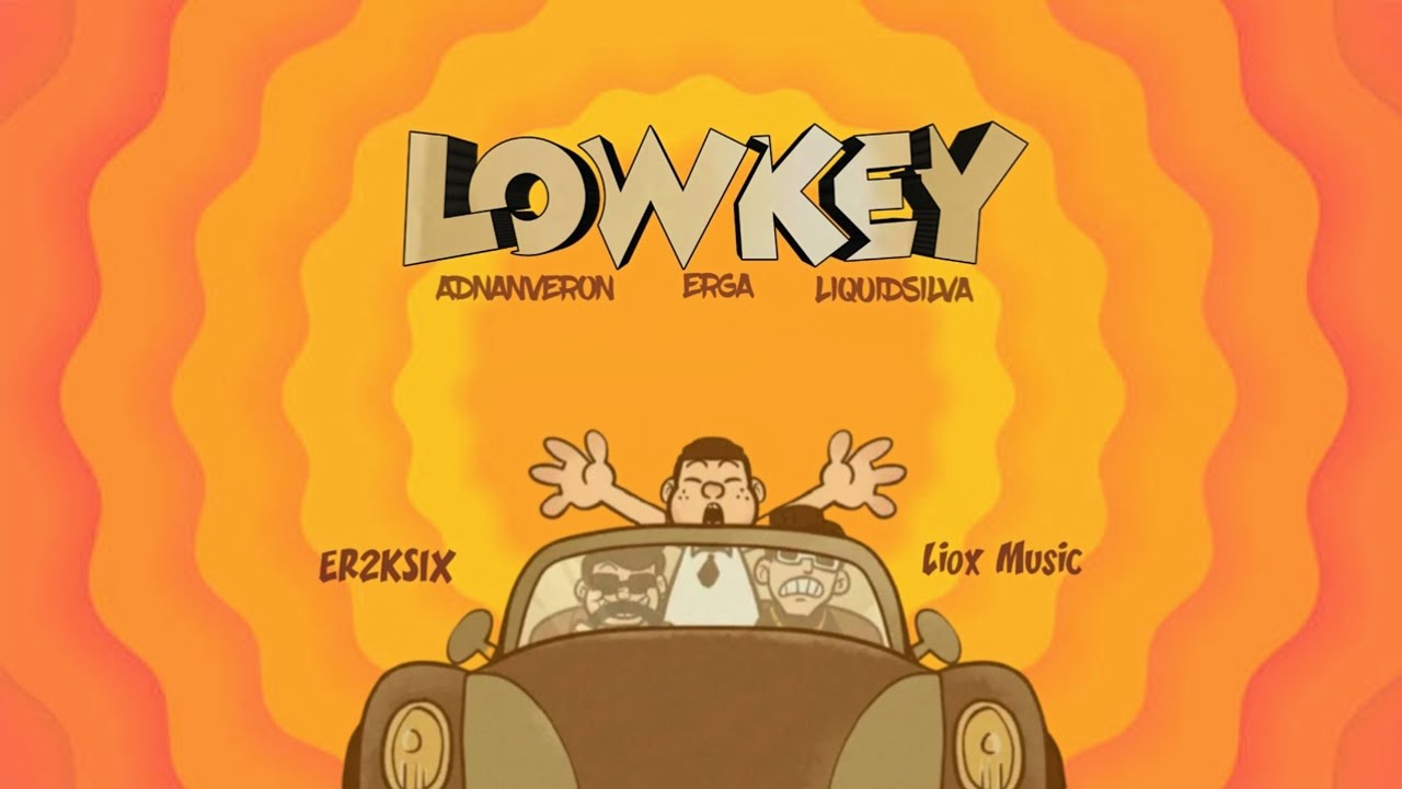 Adnan Veron, Erga, Liquid Silva - LOWKEY (ER2KSIX x LIOX MUSIC EDIT)
