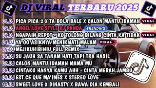 Download Lagu DJ TIKTOK TERBARU 2025-🎵DJ PICA PICA 2 X TA BOLA BALE X CALON MANTU🎵DJ PANDA ANGEL LOVE FULL ALBUM MP3 Download Lagu DJ TIKTOK TERBARU 2025-🎵DJ PICA PICA 2 X TA BOLA BALE X CALON MANTU🎵DJ PANDA ANGEL LOVE FULL ALBUM MP3