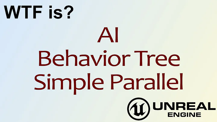 WTF Is? AI: Simple Parallel Node in Unreal Engine 4 ( UE4 )