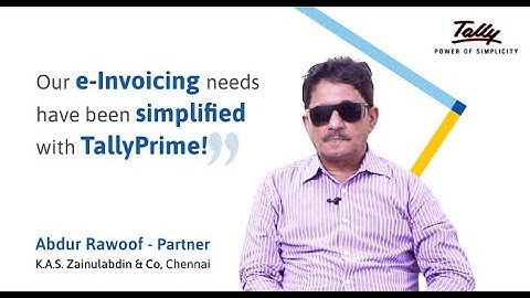 Tally Customer Speaks | K.A.S. Zainulabdin & Co | Chennai | India