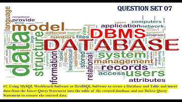 07. Created database and use Delete Query Statement to remove the entered data.