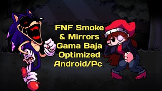 FNF Smoke Mirrors Gama Baja Android/Pc Optimized