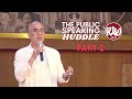 The Public Speaking Huddle with Boy Abunda (Part 2)