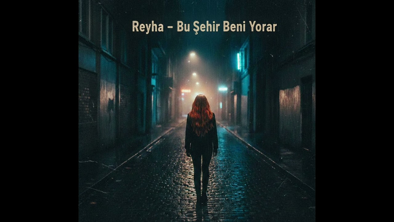 Reyha- Bu Şehir Beni Yorar(Official Audio)