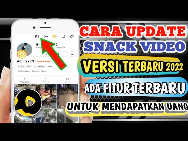 Cara update snack video