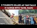 Tamil Nadu News | 9 Tourists Killed As Van Falls In Gorge Into Tamil Nadu, PM Condoles Deaths