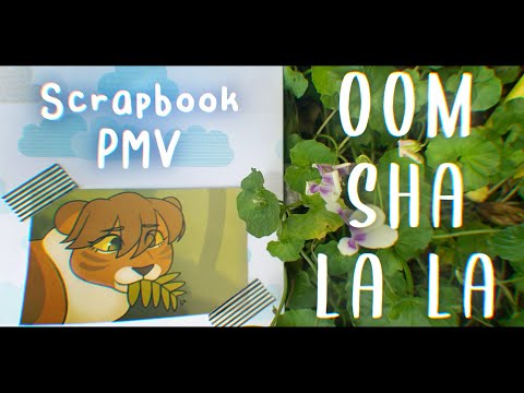 Oom Sha La La ❁ Leafpool Scrapbook PMV