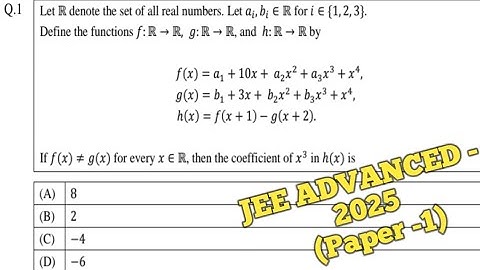 JEE ADVANCED -2025(Paper -1) | QUESTION 1 | QUADRATIC EQUATIONS 🔥