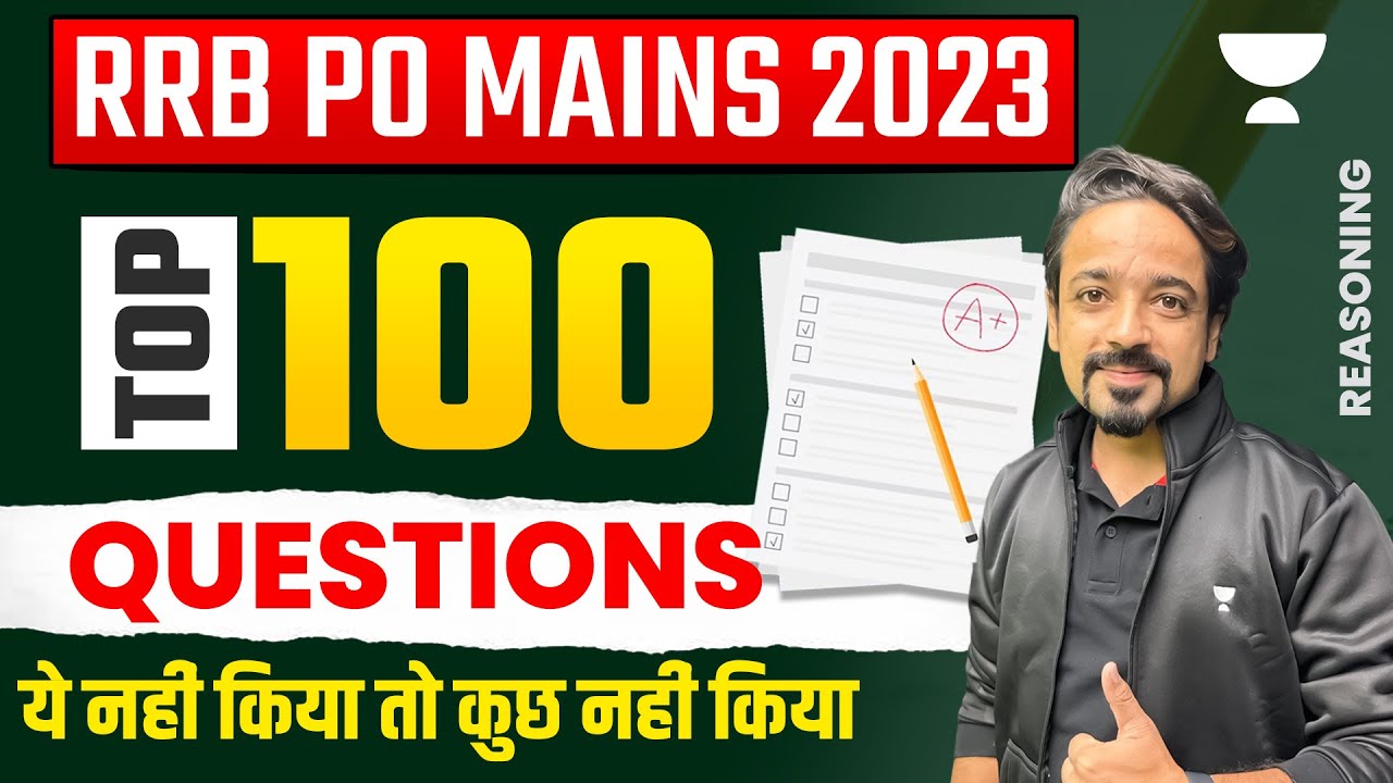 RRB PO Mains 2023 | Top 100 Questions | Part - 2 | Reasoning by Puneet ...