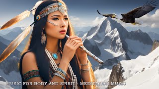 Healing Your Mind, Body And Spirit 🦅 Native American Flute Music for Meditation, Deep Sleep