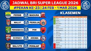 Liga 1 2026 Schedule Week 23 - Persib vs Madura United - Malut United vs Persija - Live Indosiar