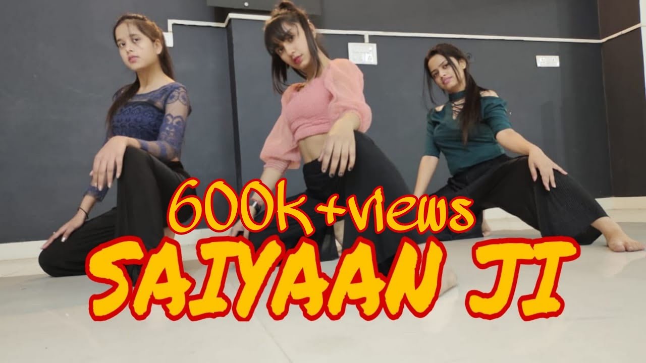 Saiyaan Ji Dance Video |Yo Yo Honey Singh,Neha Kakkar | Nushrratt B | Dance Cover by Moni,Soni,Mansi