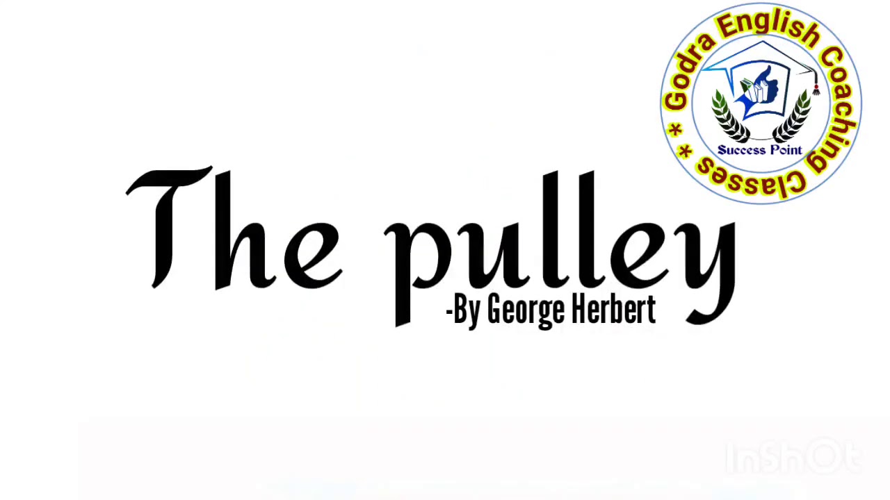 The pulley by herbert in hindi (Analysis and line by line