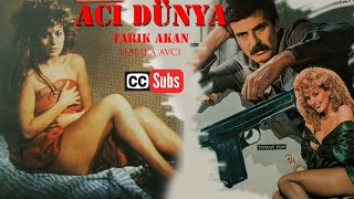 Acı Dünya Türk Filmi | FULL | TARIK AKAN | HARİKA AVCI | Subtitled