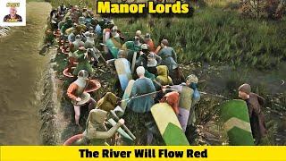 The River Will Flow Red In Manor Lords !