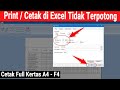 Cara Ngeprint atau Cetak di Excel Agar Tidak Terpotong