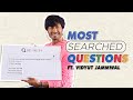 Most Searched Questions Ft. Vidyut Jammwal.