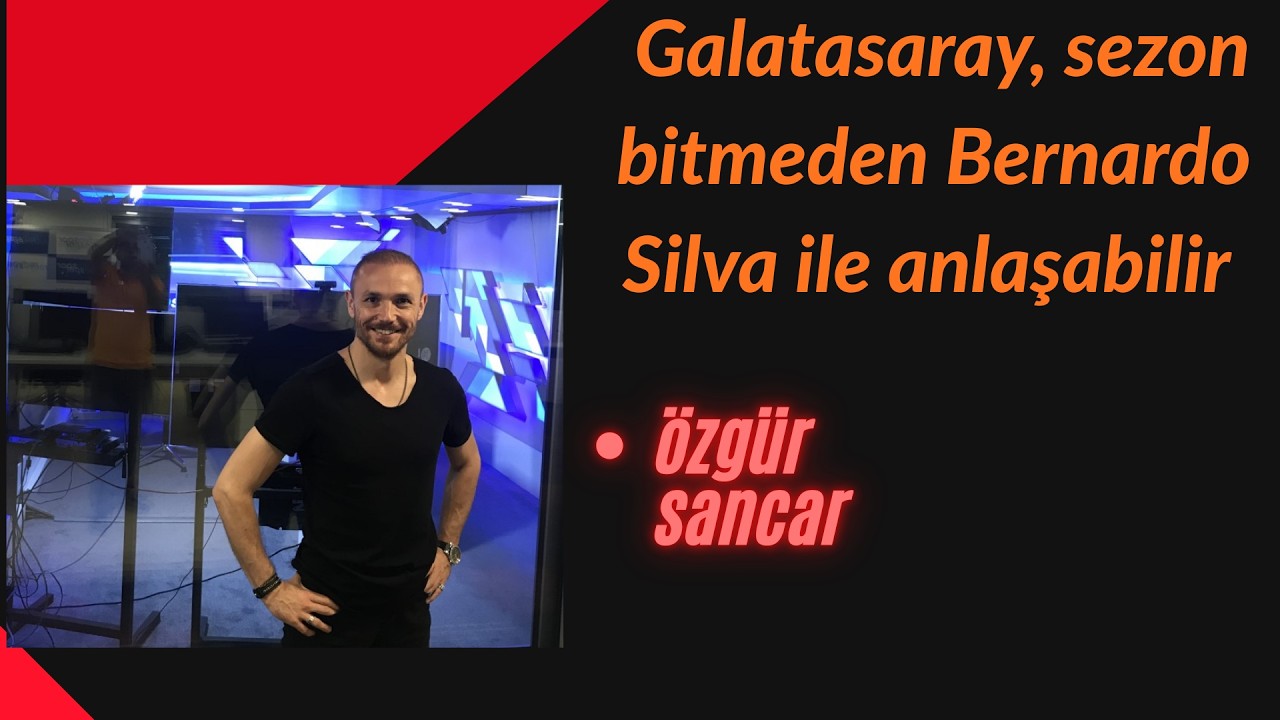 «Галатасарай» может достичь соглашения с Бернардо Силвой до конца сезона.