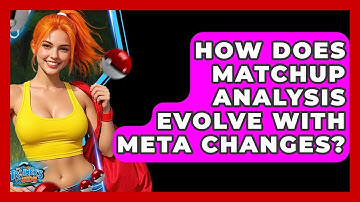 How Does Matchup Analysis Evolve With Meta Changes? - The Trainers Guide