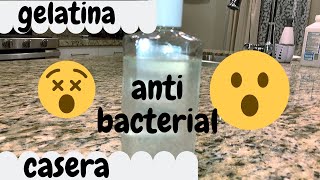 Como hacer gelatina casera antibacterial