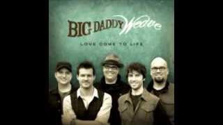 Video thumbnail of "Big Daddy Weave - Redeemed"