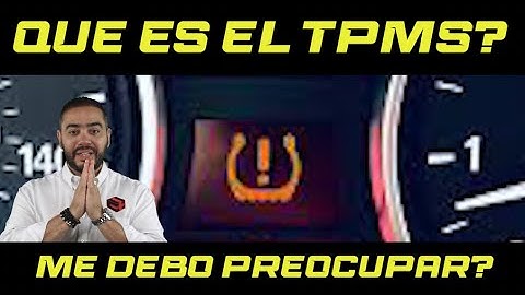 Que es el TPMS? si me prende la Luz del TPMS que debo hacer?