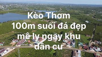 Siêu phẩm nghỉ dưỡng 2300m2 (2,3 sào) có 100m mặt suối đá, 50m mặt tiền đường