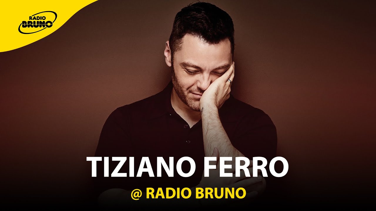 Tiziano Ferro Radio Bruno YouTube