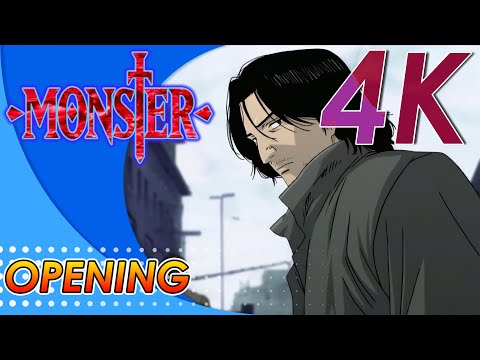Monster Opening Creditless 4K 60FPS Remastered