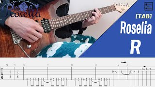 [TAB] Roselia - R │ Guitar Cover