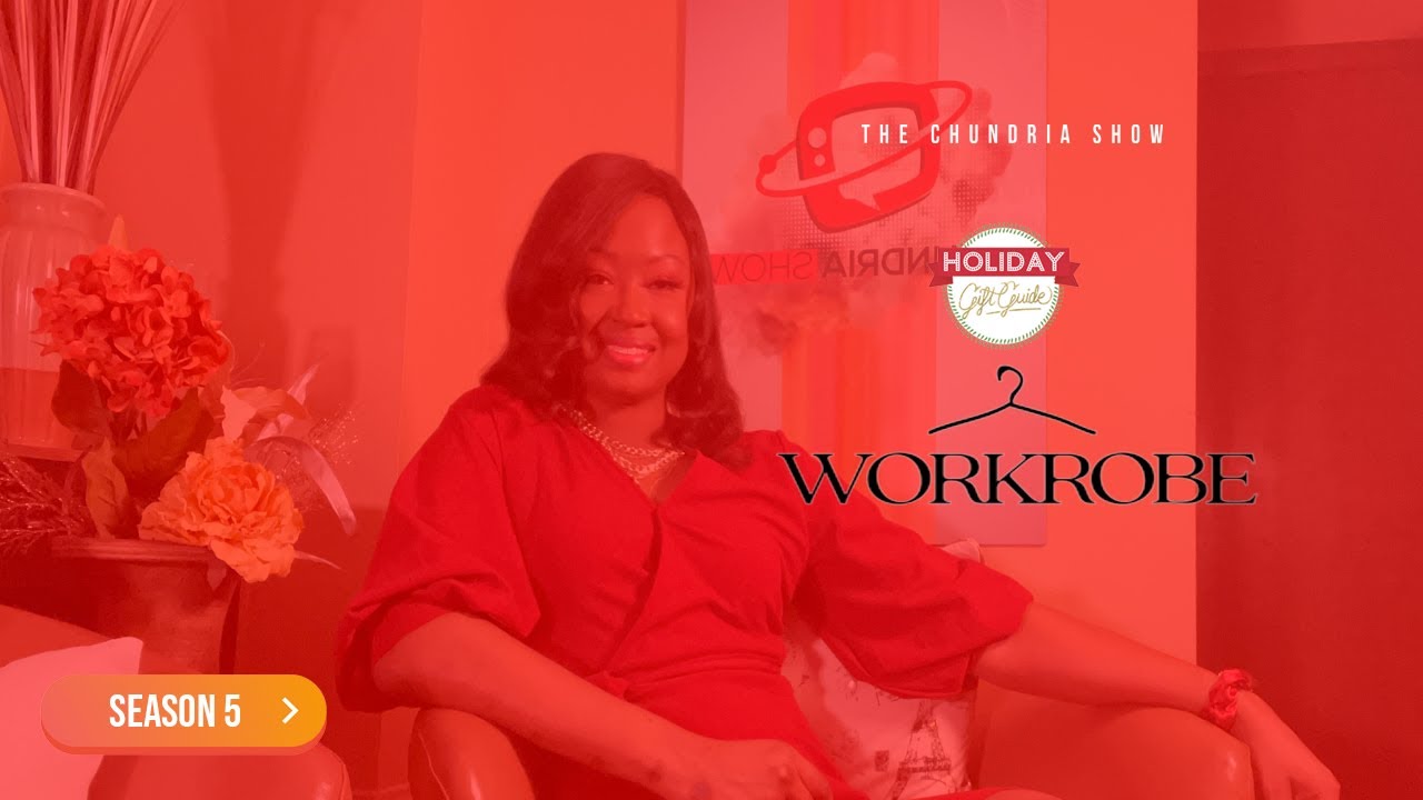 The Chundria Show | Holiday Gift Guide | Featuring The WorkRobe