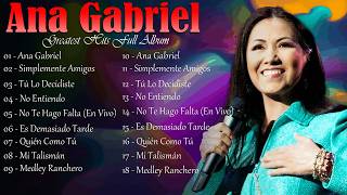🎶 Ana Gabriel - A tribute to Ana Gabriel’s emotional songs that have defined the years 💖🌙