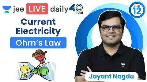 Current Electricity L3 | Ohm