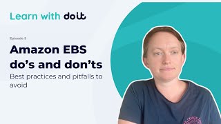 Amazon EBS best practices & pitfalls to avoid