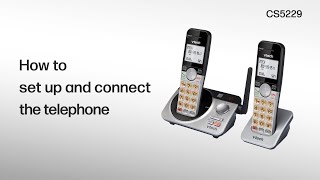 Set up and connect the telephone - VTech CS5229/CS5229-2/CS5229-3/CS5229-4/CS5229-5 screenshot 4
