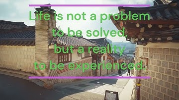 Life is not a problem to be solved, but a reality to be experienced. – Soren Kierkegaard #quotes