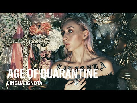 Age of Quarantine: Lingua Ignota