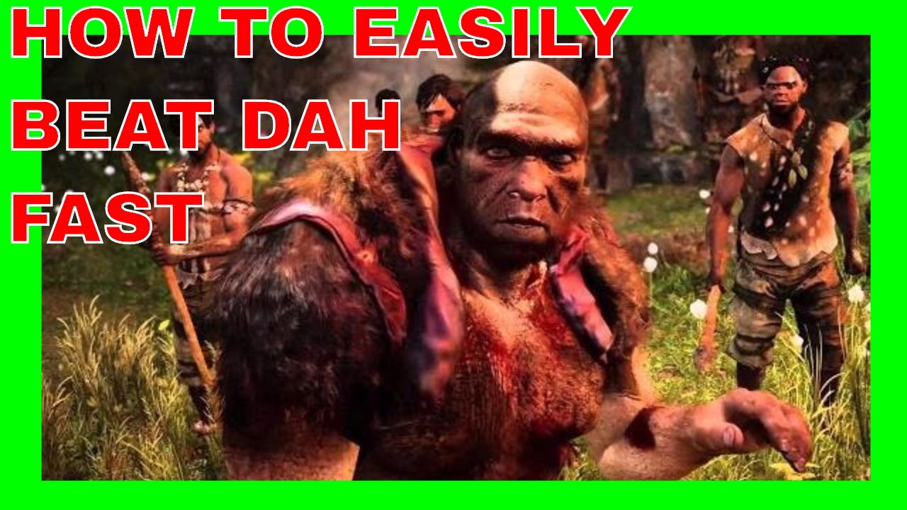 *NEW* dah EASY FAST kill defeat beat far cry primal big darwa fort (see description)
