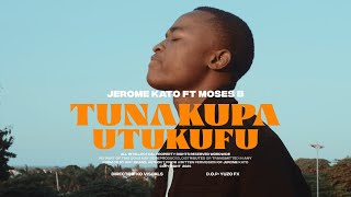 Jerome Kato ft Moses B - Tunakupa Utukufu