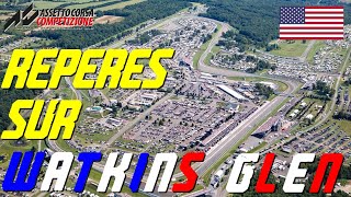 Assetto Corsa Competizione - Repères sur Watkins Glen