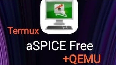SPICE Server [Quick Installation] in Ubuntu Termux
