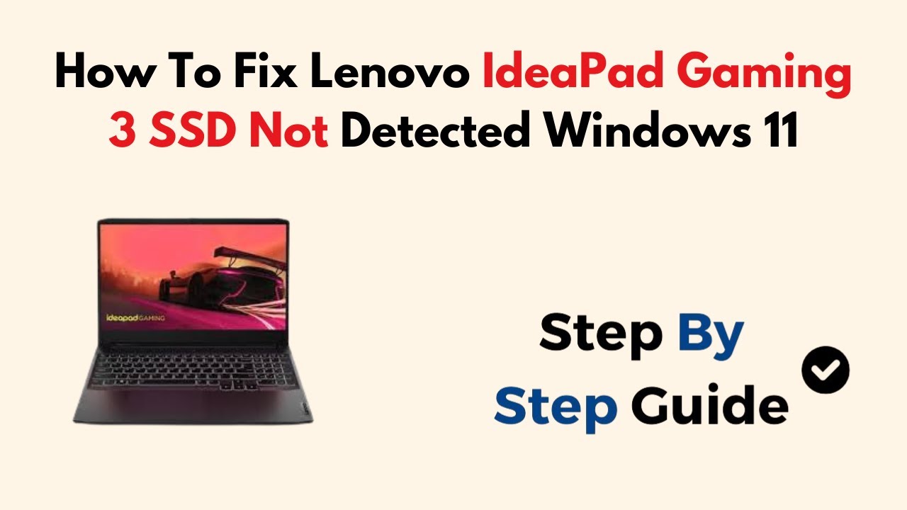 How To Fix Lenovo IdeaPad Gaming 3 SSD Not Detected Windows 11