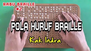 Rabu Braille 2  Mengenal Pola Huruf Braille  Indra Djaya Spd