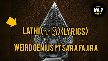 Weird genius - lathi (ꦭꦛꦶ), Sara fajira (Lyrics/lirik)