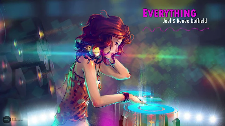 Everything - by Joel and Renee Duffield