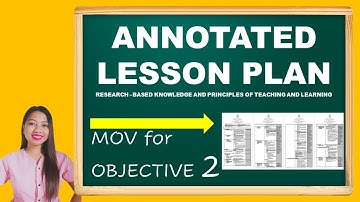 MOV for OBJECTIVE #2- ANNOTATED LESSON PLAN